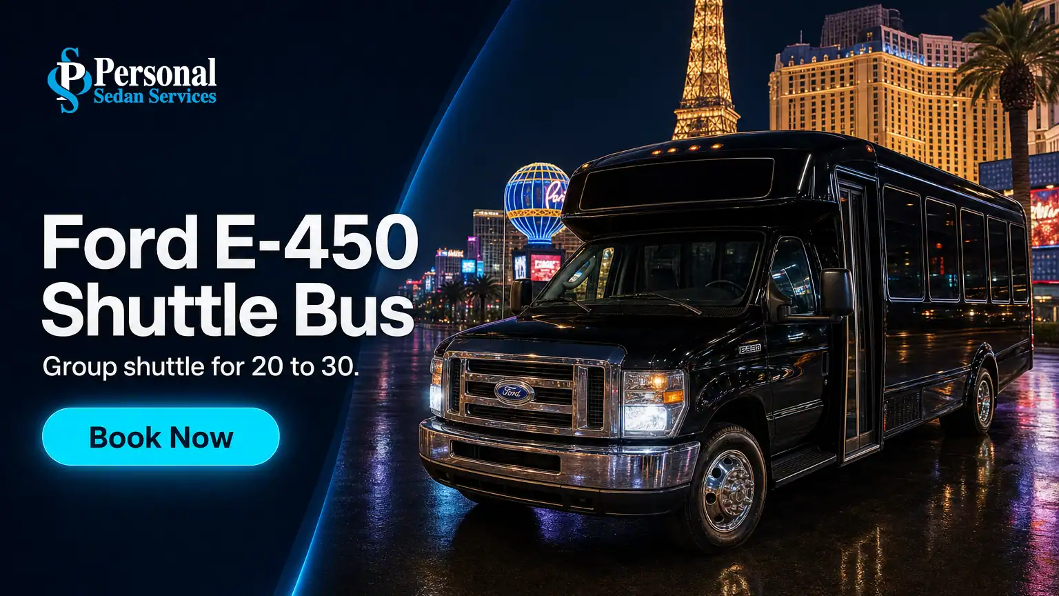 Book the Ford E-450 Shuttle Bus in Las Vegas with Personal Sedan Services