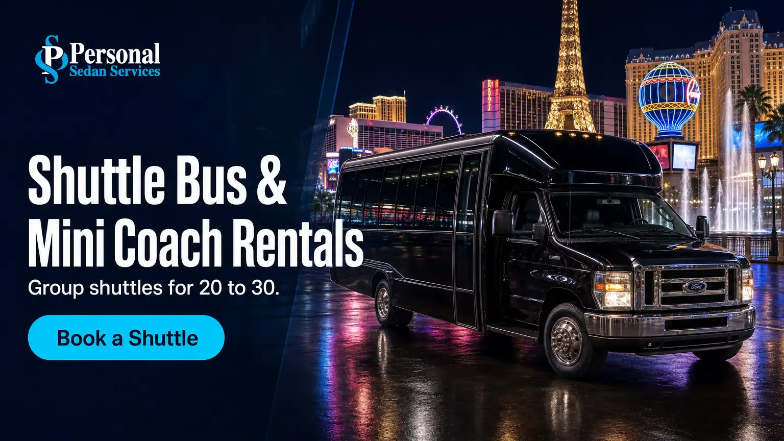 Book a Las Vegas shuttle bus rental with Personal Sedan Services
