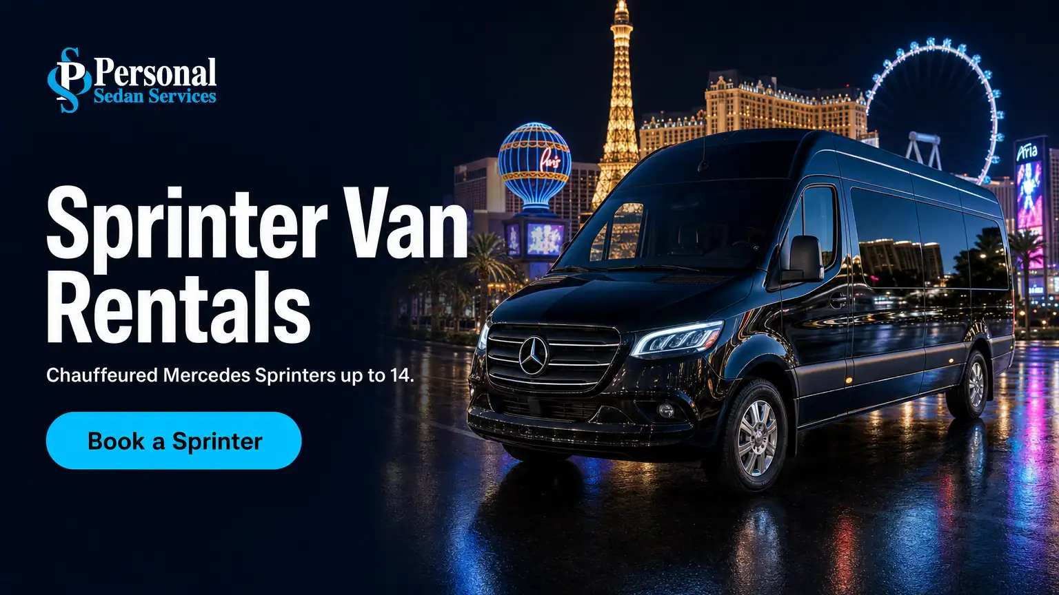 Book a Las Vegas Sprinter van rental with Personal Sedan Services