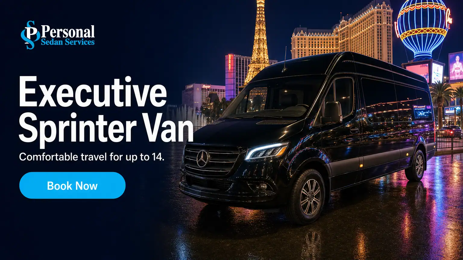 Book the Executive Sprinter Van in Las Vegas with Personal Sedan Services